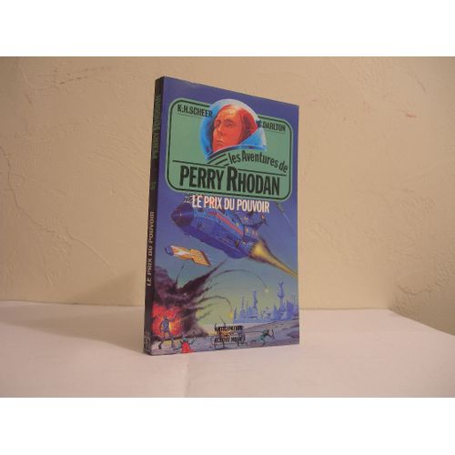 Le Prix Du Pouvoir - Perry Rhodan N°37