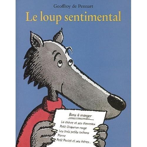 Les Loups (Igor Et Cie) - Le Loup Sentimental