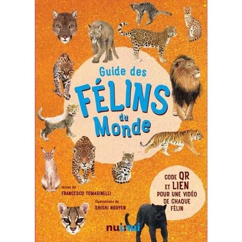 Guide Des Félins Du Monde