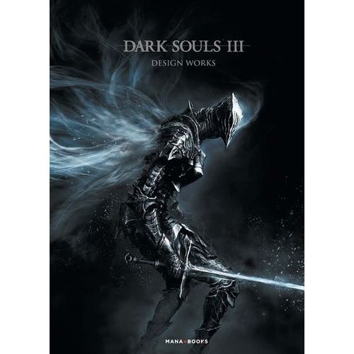 Dark Souls Iii - Design Works