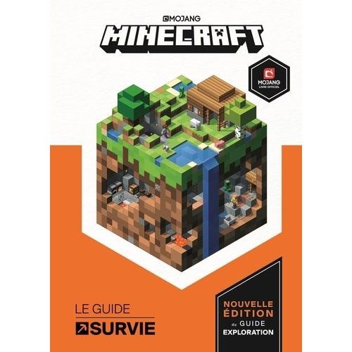 Minecraft - Le Guide Survie Officiel
