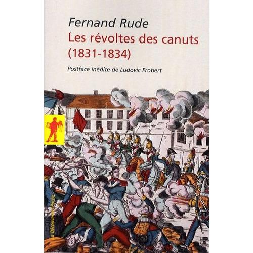 Les Révoltes Des Canuts (1831-1834)