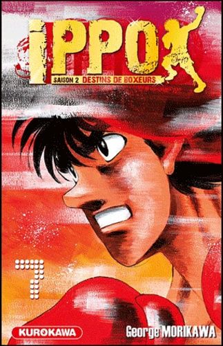 Ippo - Saison 2 - Destins De Boxeurs - Tome 7 : Miyata Joue Le Titre Sur Un Contre !