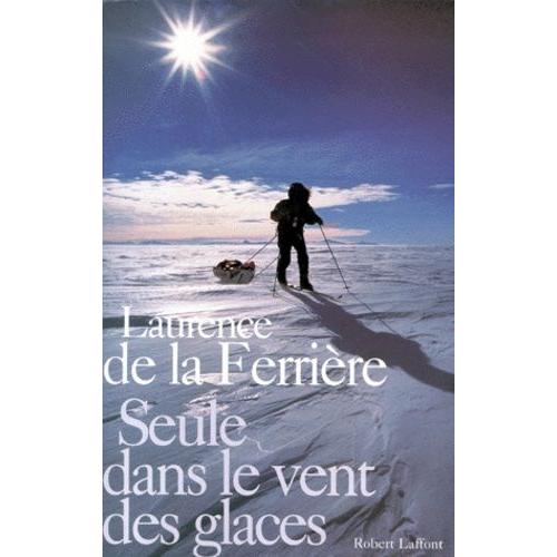 Seule Dans Le Vent Des Glaces