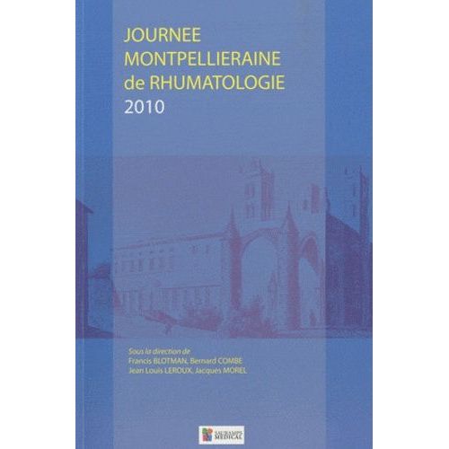 Journée Montpelliéraine De Rhumatologie 2010