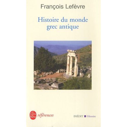 Histoire Du Monde Grec Antique