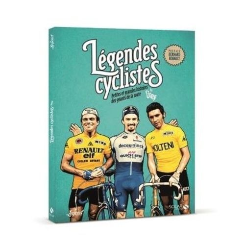 Les Légendes Du Cyclisme