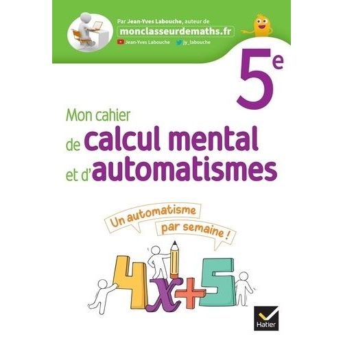 Mon Cahier De Calcul Mental Et D'automatismes 5e