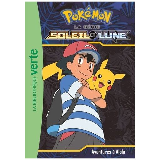 Pokémon Soleil Et Lune - Tome 1 - Aventures À