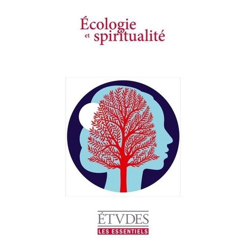 Ecologie Et Spiritualité