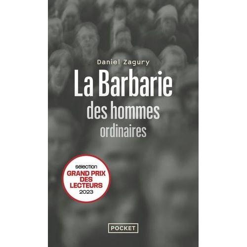 La Barbarie Des Hommes Ordinaires