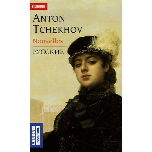 Nouvelles D'anton Tchekhov - Edition Bilingue Français-Russe