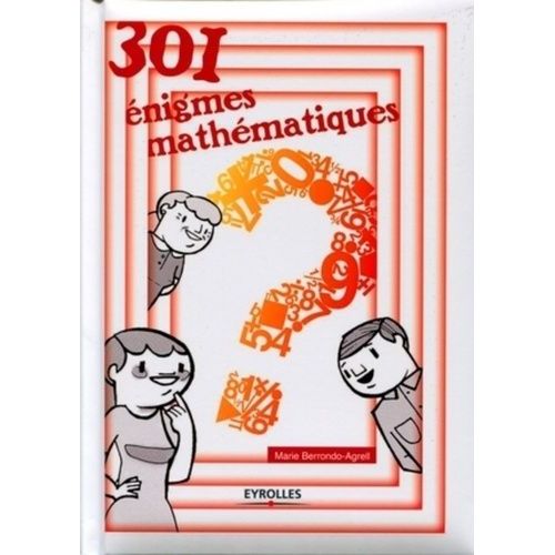 301 Énigmes Mathématiques