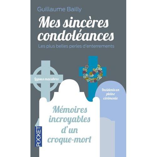 Mes Sincères Condoléances - Les Plus Belles Perles D'enterrements