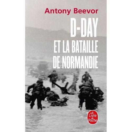 D-Day Et La Bataille De Normandie