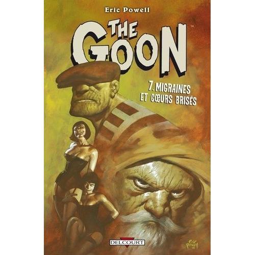 The Goon Tome 7 - Migraines Et Coeurs Brisés