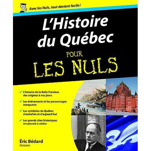 Histoire Du Québec Pour Les Nuls