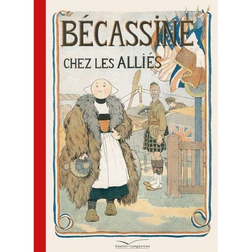 Bécassine Tome 4 - Bécassine Chez Les Alliés