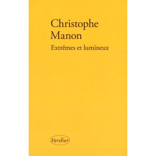 Extrêmes Et Lumineux