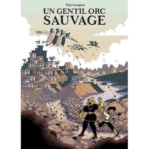 Un Gentil Orc Sauvage