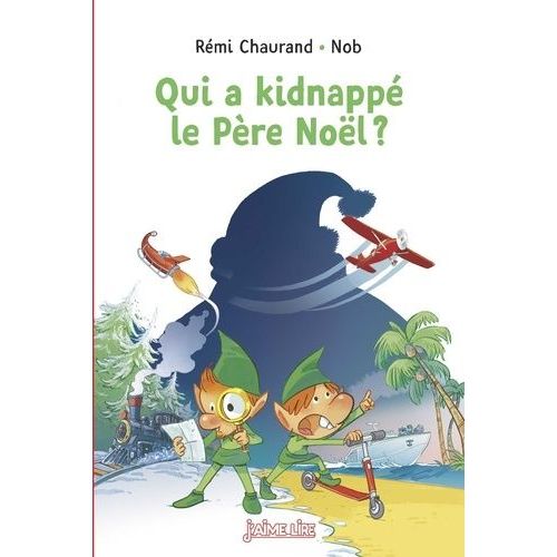 Qui A Kidnappé Le Père Noël ?