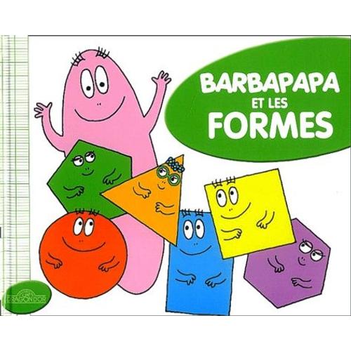 Barbapapa Et Les Formes