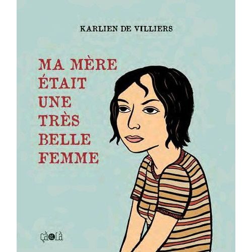 Ma Mère Était Une Très Belle Femme