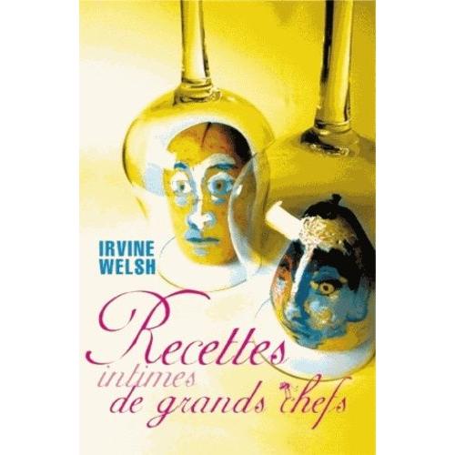 Recettes Intimes De Grands Chefs