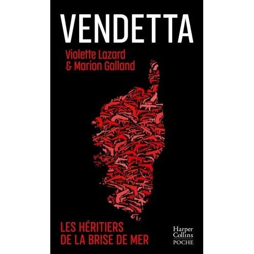 Vendetta - Les Héritiers De La Brise De Mer