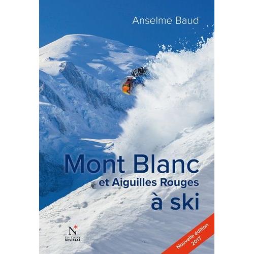 Mont Blanc Et Aiguilles Rouges À Ski
