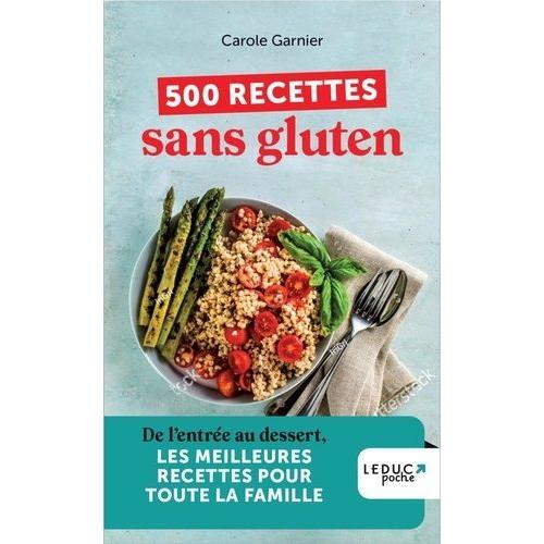 500 Recettes Sans Gluten