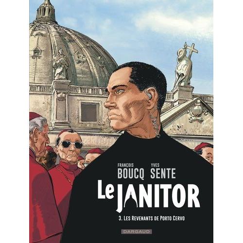 Le Janitor Tome 3 - Les Revenants De Porto Cervo