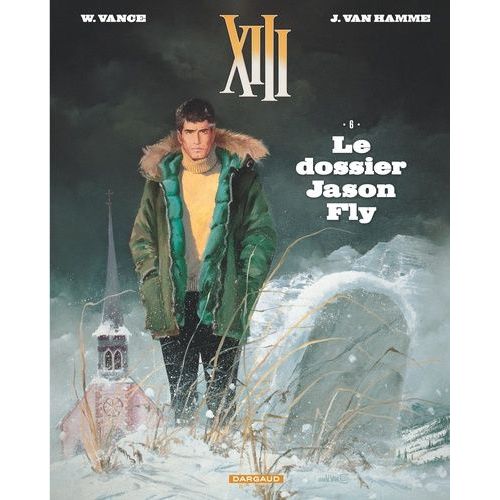 Xiii Tome 6 - Le Dossier Jason Fly