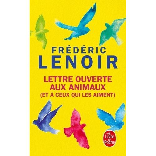 Lettre Ouverte Aux Animaux (Et À Ceux Qui Les Aiment)