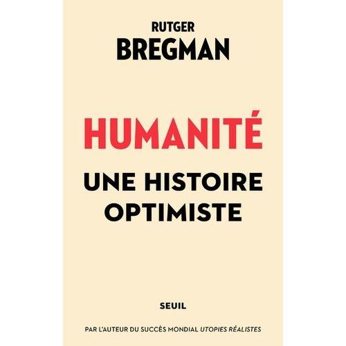 Humanité - Une Histoire Optimiste