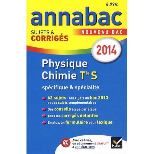 Physique-Chimie Tle S Spécifique Et Spécialité - Sujets Et Corrigés