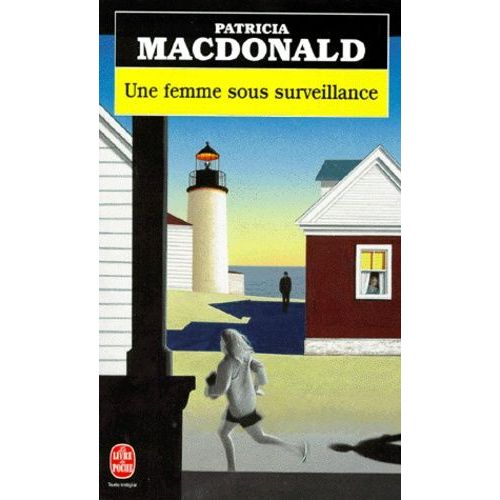 Une Femme Sous Surveillance