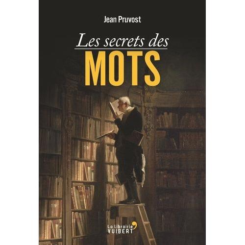 Les Secrets Des Mots