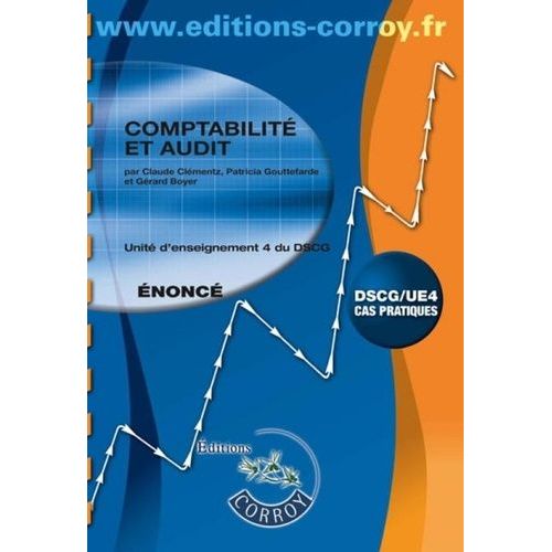 Comptabilité Et Audit Ue 4 Du Dscg - Enoncé