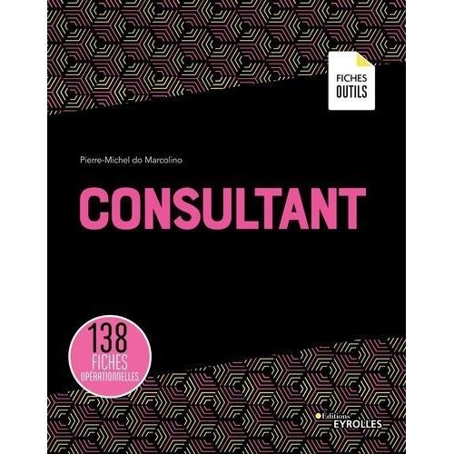 Consultant - 138 Fiches, 200 Schémas Personnalisables