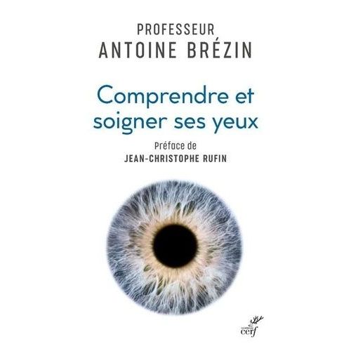 Comprendre Et Soigner Ses Yeux