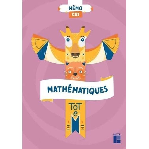 Mathématiques Ce1 Totem - Mémo