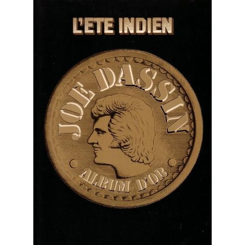 L'ete Indien - Les Champs-Elysées, Salut Les Amoureux, L'amérique, Guantanamera, Les Dalton, Si Tu T'appelles Mélancolie, Siffler Sur La Colline, Marie-Jeanne, La Fleur Aux Dents, Le Portugais, Vade Retro
