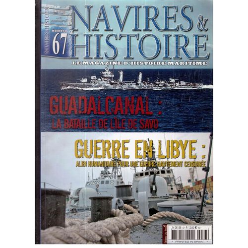 Navires Et Histoire Guanalcanal: La Bataille De Savo/Guerre En Libye N°67