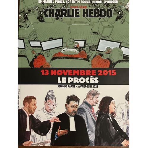 Charlie Hebdo 28 H 13 Novembre 2015 Le Proces 2nde Partie Janvier-Juin 2022