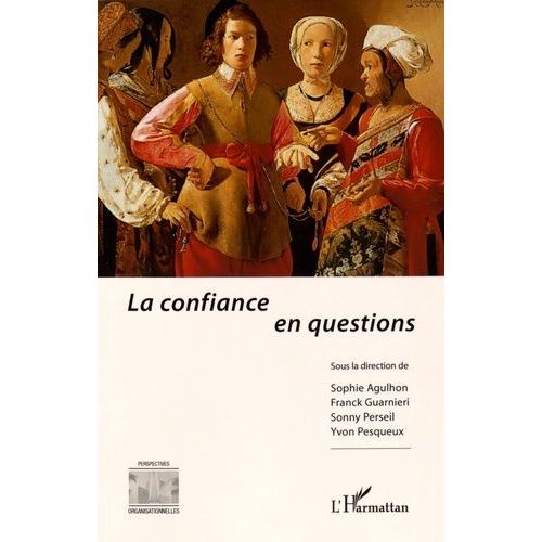La Confiance En Questions
