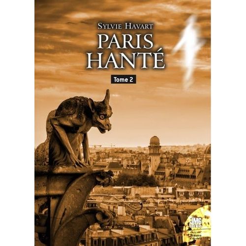 Paris Hanté Tome 2 - Guide À L'usage Des Chasseurs De Fantômes