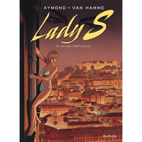 Lady S Tome 6 - Salade Portugaise