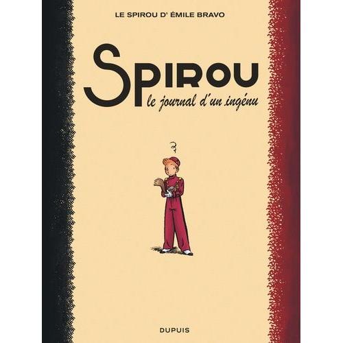 Spirou Tome 4 - Le Journal D'un Ingénu