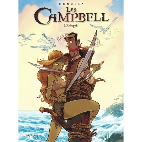 Les Campbell Tome 3 - Kidnappé !